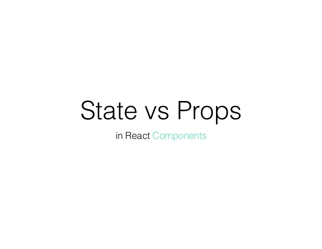 ReactJS state and props